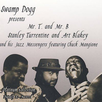 Stanley Turrentine - Swamp Dogg Presents Mr T And Mr B (CD)