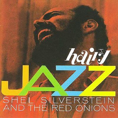 Shel Silverstein - Hairy Jazz (CD)