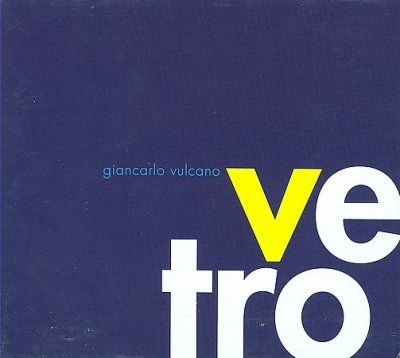 Giancarlo Vulcano - Vetro (CD)