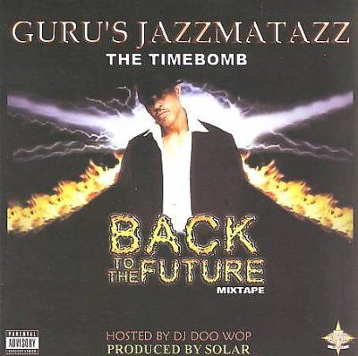 Guru - Jazzmatazz Back To The Future Mix Tap (CD)