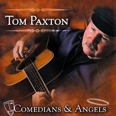 Tom Paxton - Comedians &amp; Angels (CD)