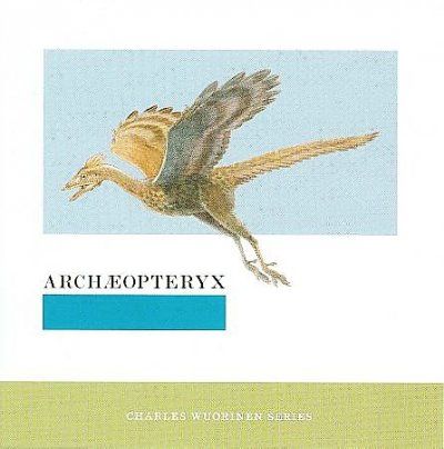 St. Luke's Chamber E - Wuorinen: Archaeopteryx (CD)