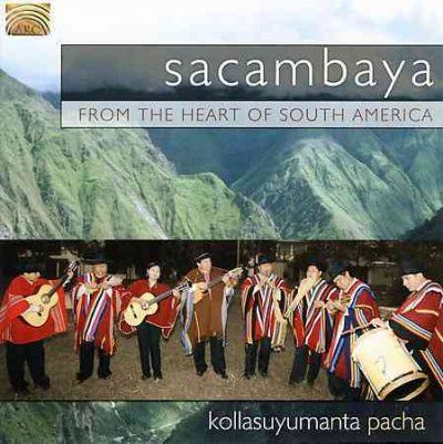 Sacambaya - From The Heart Of South America: Kolla (CD)