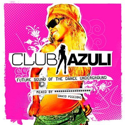 Various - Club Azul: Future Sound Of Dance Under (CD)