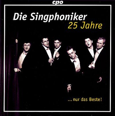 Die Singphoniker - 25 Years Die Singphoniker Just The Be (CD)