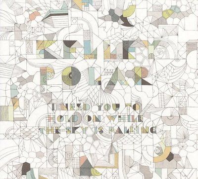 Kelley Polar - I Need You To Hold On While The Sky I (CD)