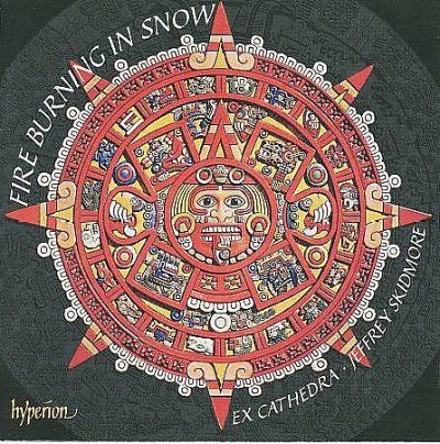Ex Cathedra - Fire Burning In Snow (CD)