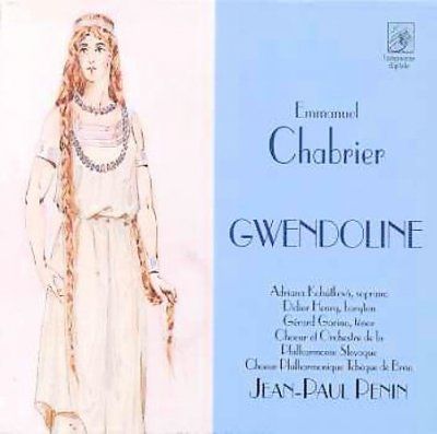 Kohutkova/henry/gari - Chabrier: Gwendoline (CD)