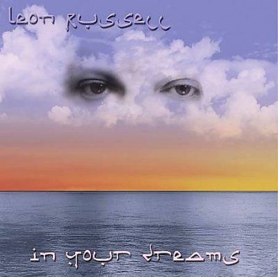 Leon Russell - In Your Dreams (CD)