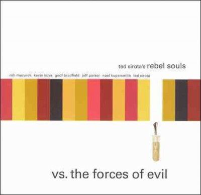 Ted Sirota's Rebel Souls Vs the Force - (Import CD)