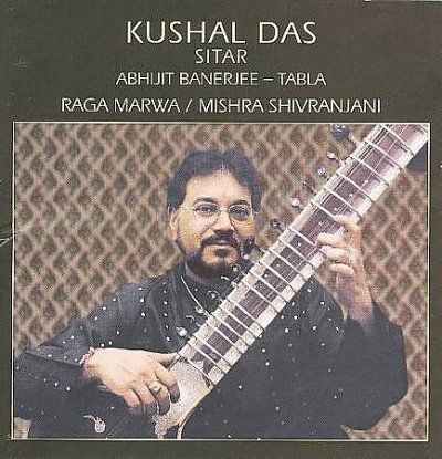 Kushal Das - Raga Marwa/mishra Shivranjani (CD)
