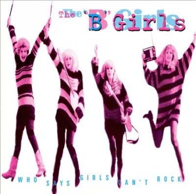 Who Says Girls Can't Rock - (Import CD)