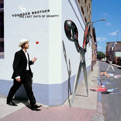 Younger Brother - Last Days Of Gravity (CD)