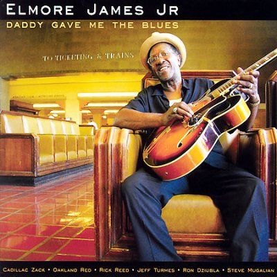 Elmore Jr. James - Daddy Gave Me The Blues (CD)