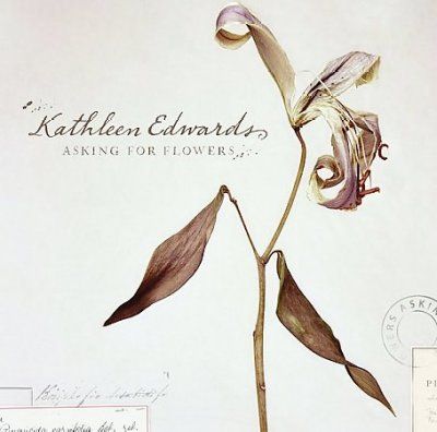 Kathleen Edwards - Asking For Flowers (CD)