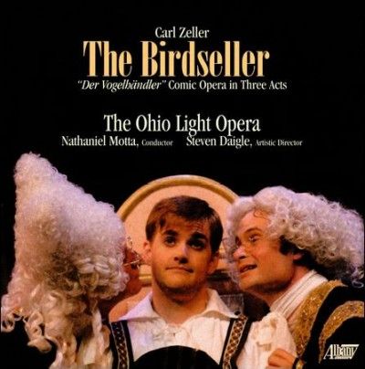 Ohio Light Opera - Zeller: Birdseller (CD)