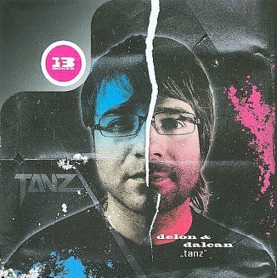 Delon &amp; Dalcan - Tanz (CD)