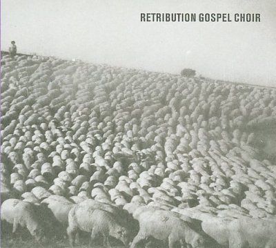 Retribution Gospel C - Retribution Gospel Choir (CD)