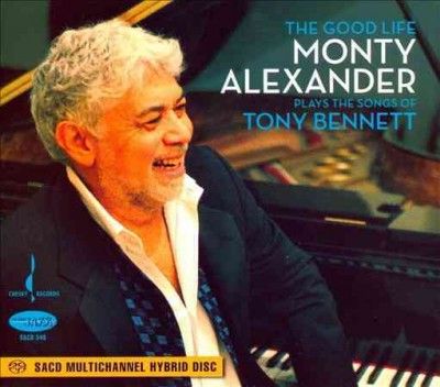 Monty Tri Alexander - Good Life: Monty Alexander Plays The S (CD)