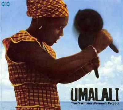 The Garifuna Womens Project - Umalali (CD)