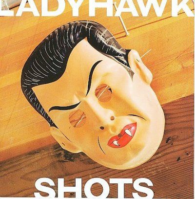 Ladyhawk - Shots (CD)