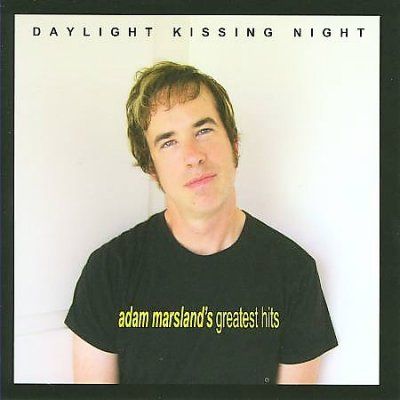 Adam Marsland - Daylight Kissing Night: Adam Marsland' (CD)