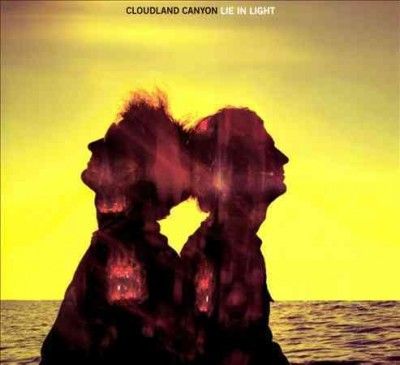 Cloudland Canyon - Lie In Light (CD)