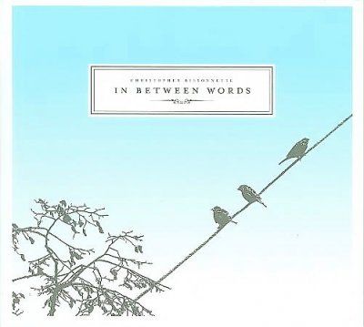 Christo Bissonnette - In Between Worlds (CD)