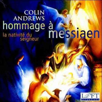 Colin Andrews - Messiaen: Hommage A Messiaen (CD)