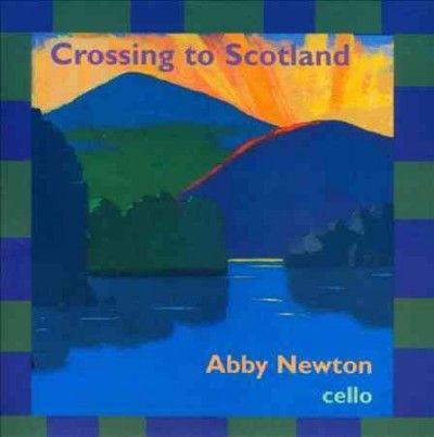 Abby Newton - Crossing To Scotland (CD)