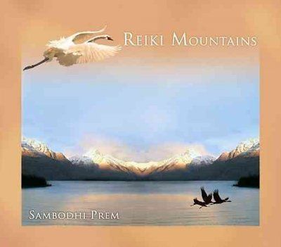 Sambodhi Prem - Reiki Mountains (CD)
