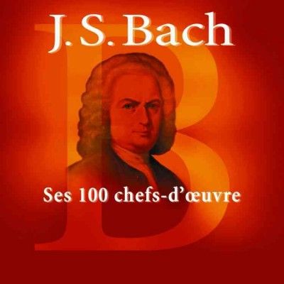 Various - Bach: Ses 100 Chef's D'oeuvre (CD)