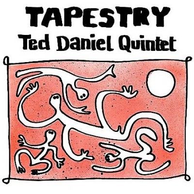 Ted Daniel - Tapestry (CD)