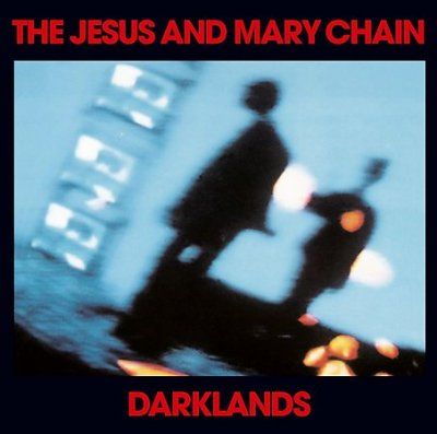 Jesus &amp; Mary Chain - Darklands (CD)