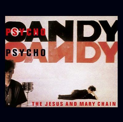 Jesus &amp; Mary Chain - Psychocandy (CD)
