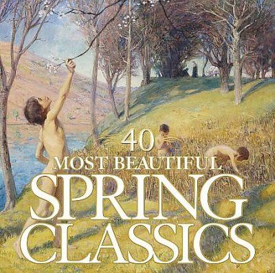 Various - 40 Most Beautiful Spring Classics (CD)