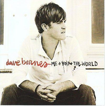 Dave Barnes - Me And You And The World (CD)
