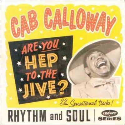 Cab Calloway - Are You Hep To The Jive (CD)