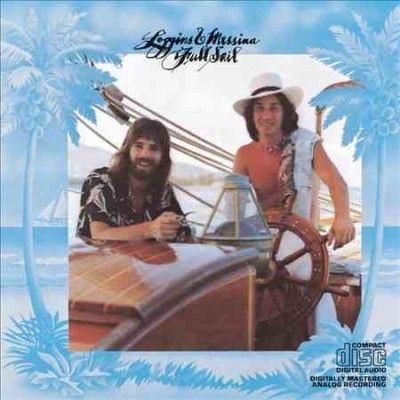 Loggins &amp; Messina - Full Sail (CD)