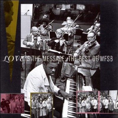 Mfsb - Best Of Mfsb: Love Is The Message (CD)