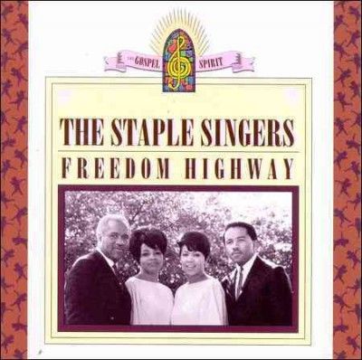 Staple Singers - Freedom Highway (CD)