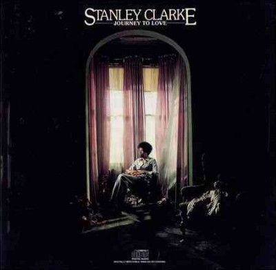 Stanley Clarke - Journey To Love (CD)