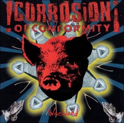 Corrosion Of Conform - Wiseblood (CD)