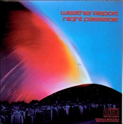 Weather Report - Night Passage (CD)
