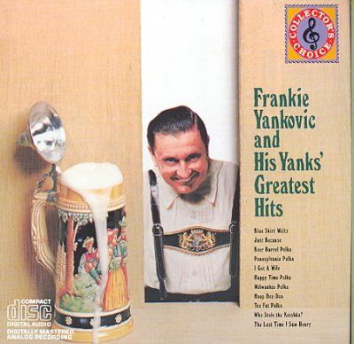 Frankie Yankovic &amp; His Yanks Greatest - (Import CD)