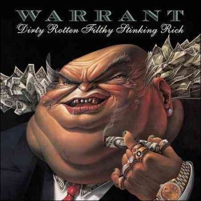 Warrant - Dirty Rotten Filthy Stinking Rich (CD)