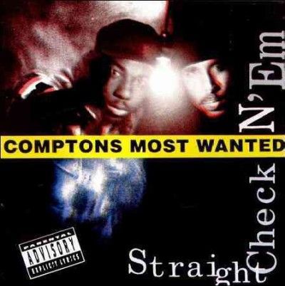 Compton's Most Wante - Straight Checkn Em (CD)