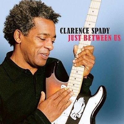 Clarence Spady - Just Between Us (CD)