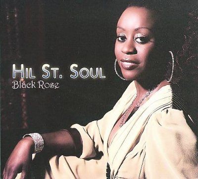 Hil St. Soul - Black Rose (CD)