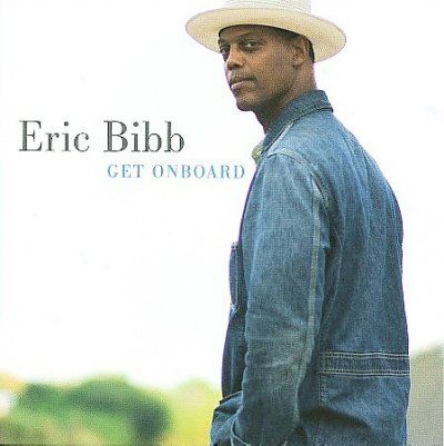 Eric Bibb - Get Onboard (CD)
